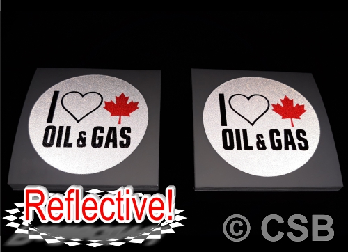 I Love Canadian Oil And Gas Stickers Reflective